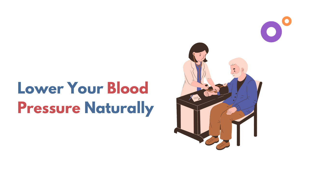 Lower Your Blood Pressure Naturally Effective Methods